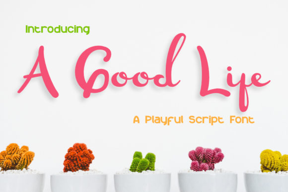 A Good Life: The Perfect Handwritten Font for Web Design