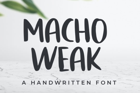 Discover Macho Weak: A Bold Font for Creative Makers