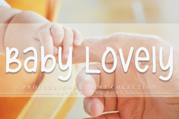 Enhance Your Campaigns with Baby Lovely Font